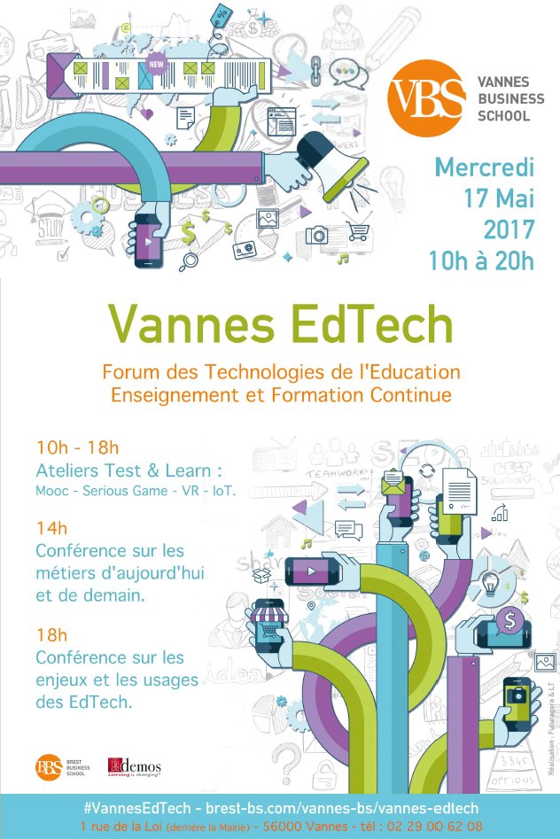 #VannesEdTech Forum des technologies et de l'éducation, mercredi 17 mai <a href="/VannesBS/">Vannes BS</a> #EdTech - Infos et inscription bit.ly/2qEZAAK