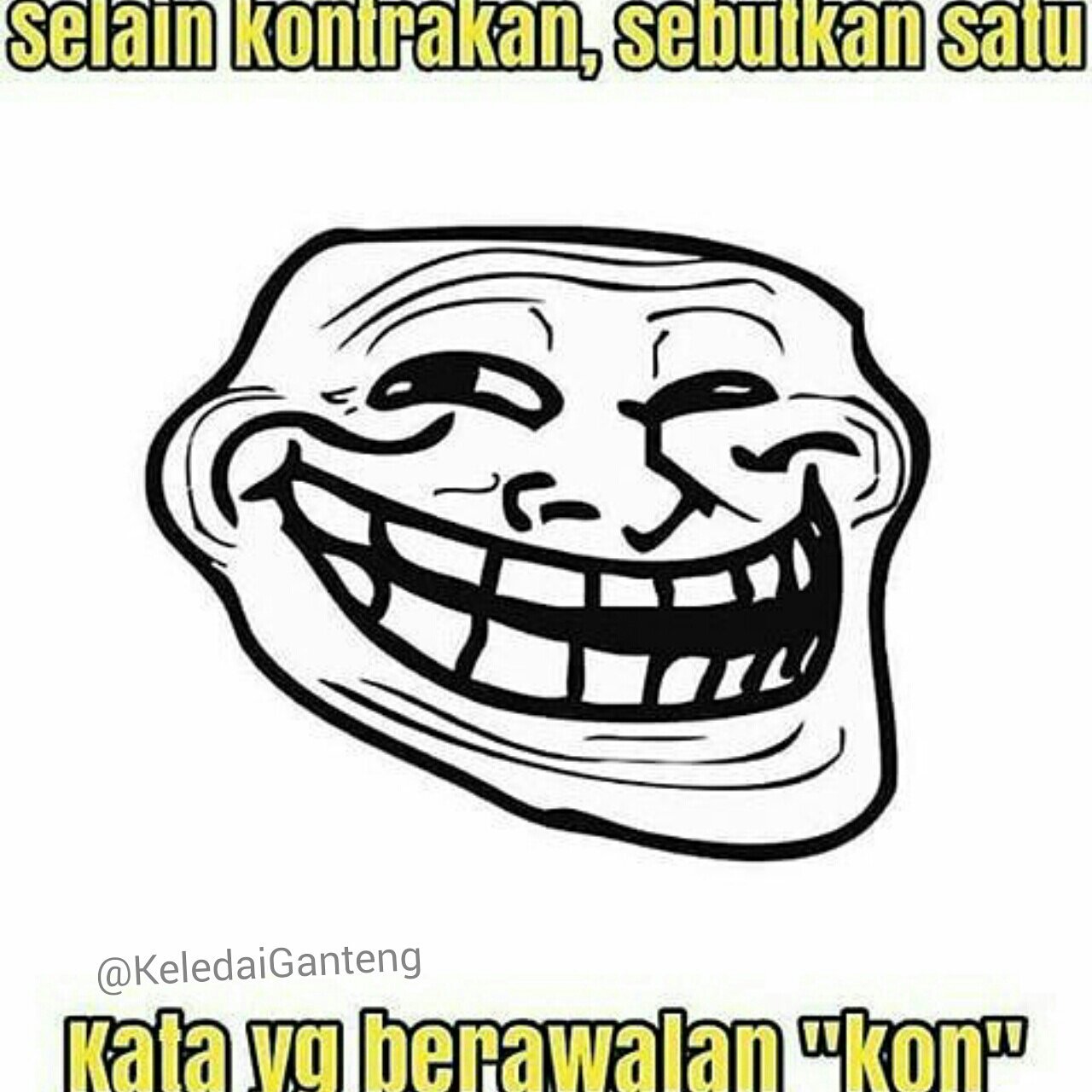 Keledai Ganteng On Twitter Selain Kontrakan Sebutkan Kata Yang