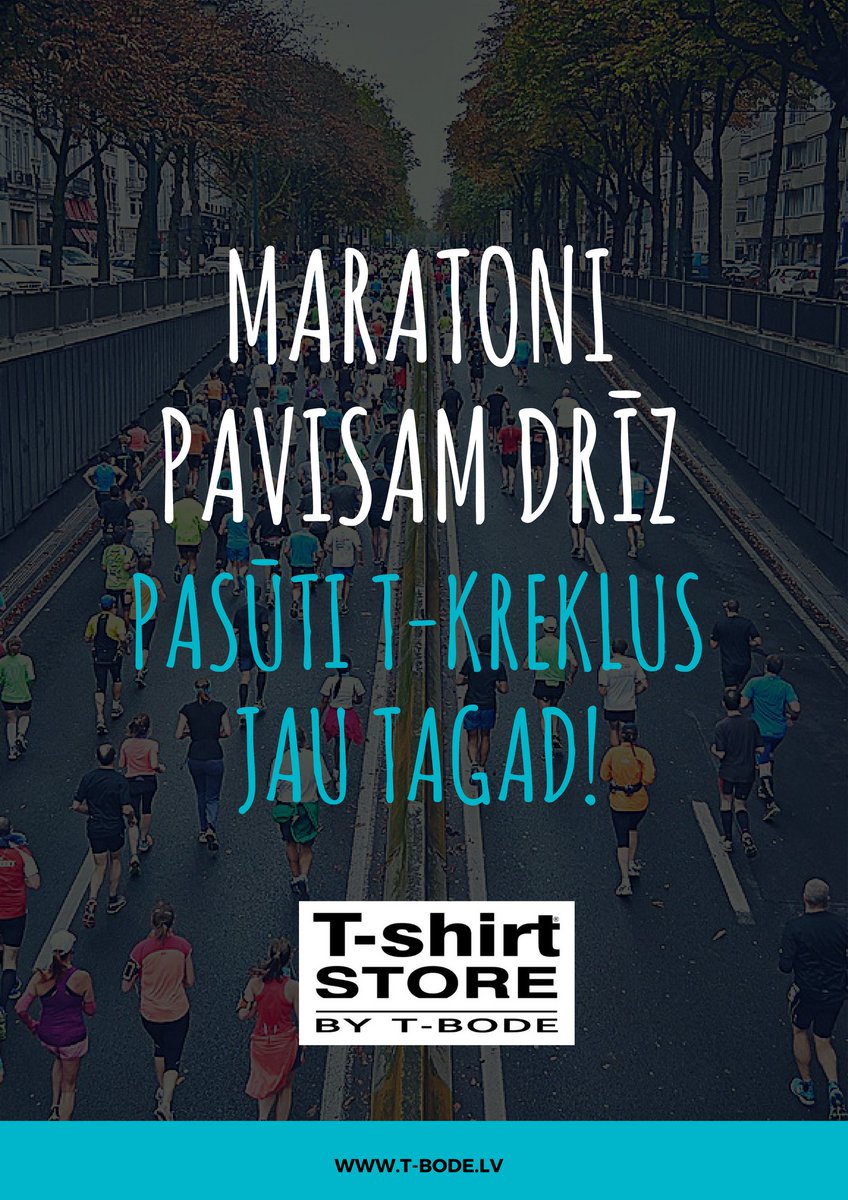 TshirtstoreBode's tweet photo. Pavasaris sākas ar maratoniem
Neatliec t-kreklu apdrukāšanu uz pēdējo brīdi!
#Maraton2017 https://t.co/q3g8ZcTwNu