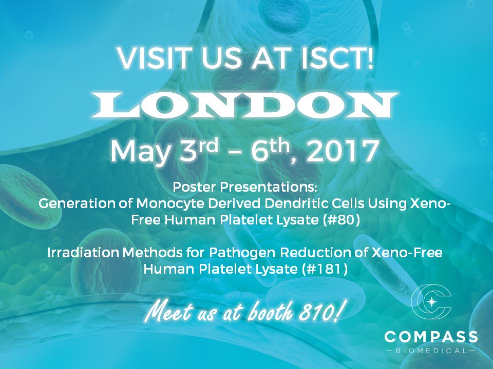CompassBiomed's tweet photo. Meet us at ISCT 2017 in London Today! #ISCT2017 https://t.co/6knpQEbokc