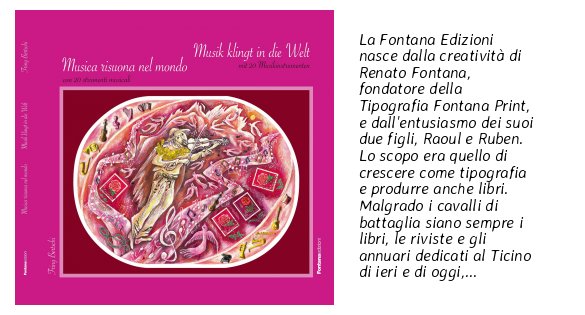 Musica risuona nel mondo
✏ Friny Bertschi
Fontana Editrice
#9788881913787 goo.gl/Y3xhL9