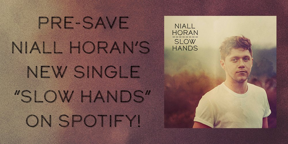 mrastata7's tweet photo. Pre-save @NiallOfficial's new single #SlowHands to your collection by... https://t.co/E6gK6yYxJb by #NiallOfficial via @c0nvey https://t.co/U3KFOaFhmg