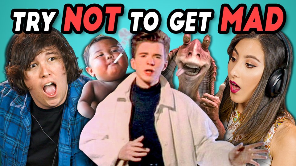Try Not To Get Mad React