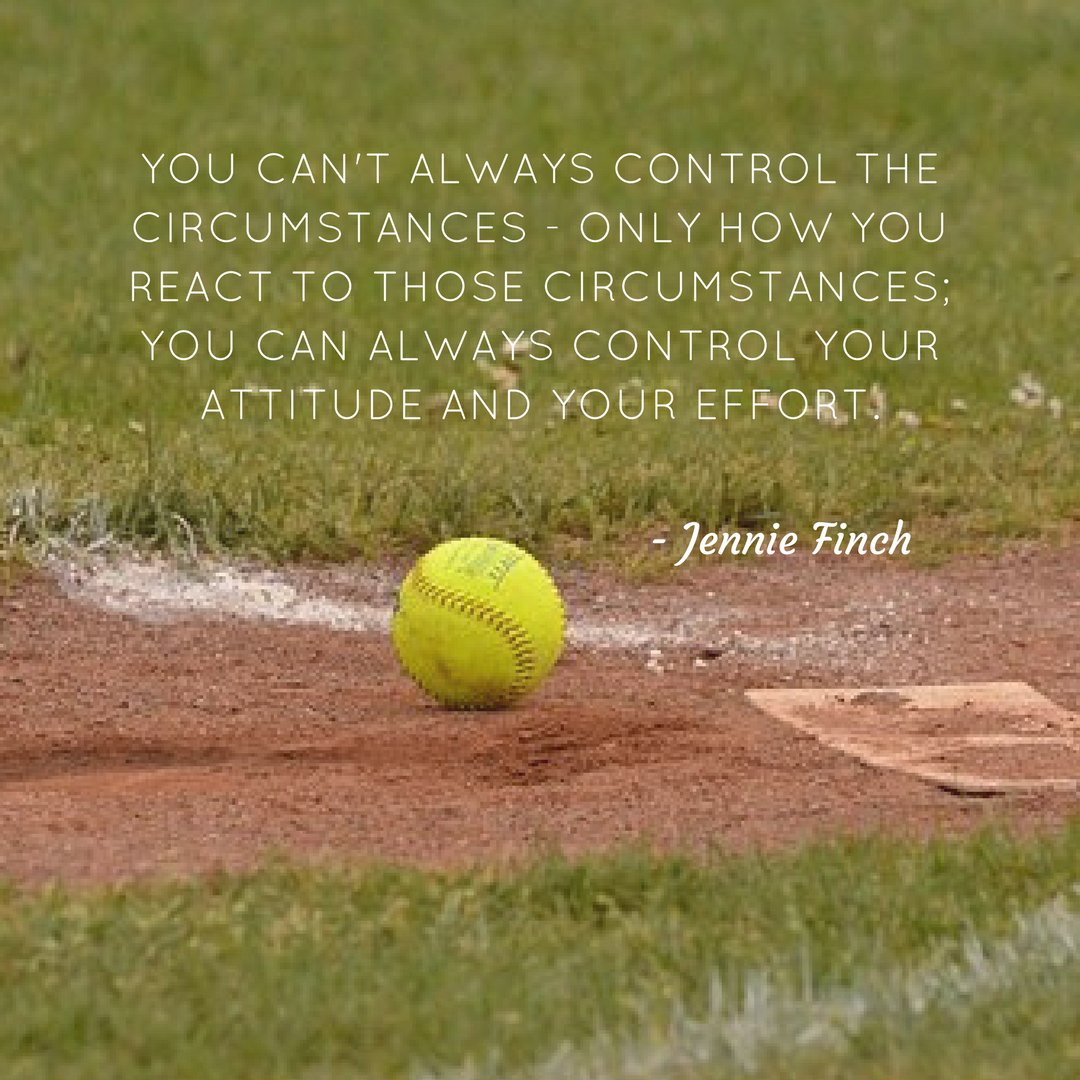 You can always control your attitude and your effort. #Softball #SoftballQuotes #Sports