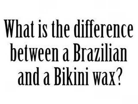 What's The Difference Between Bikini & Brazilian Wax?