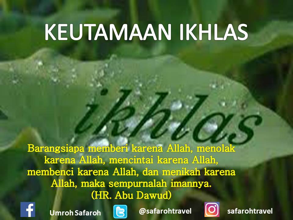 Umroh Safaroh على تويتر Keutamaan Ikhlas Ikhlas