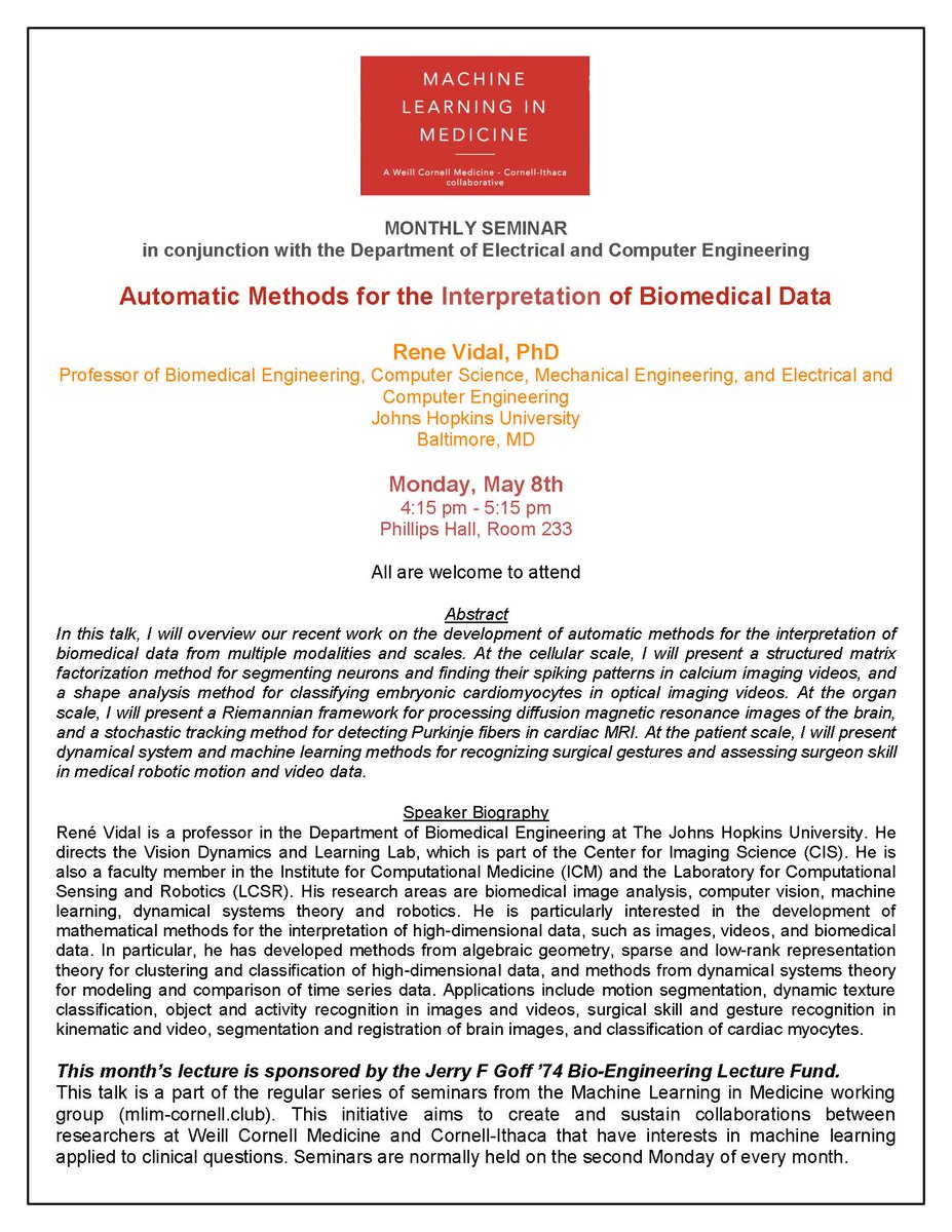CornellDSDS's tweet image. MLIM Seminar Series presents Rene Vidal, @JohnsHopkins  @CornellECE @CornellBME Monday, May 8, 4:15pm #BiomedicalData #machinelearning