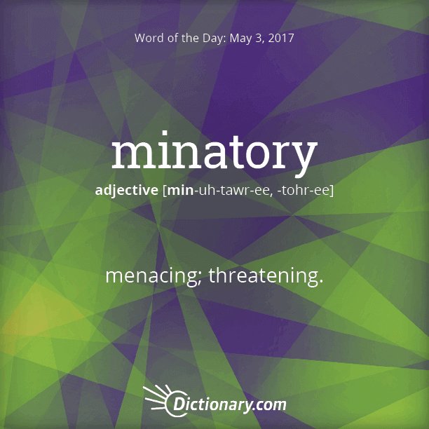 Word of the Day - minatory