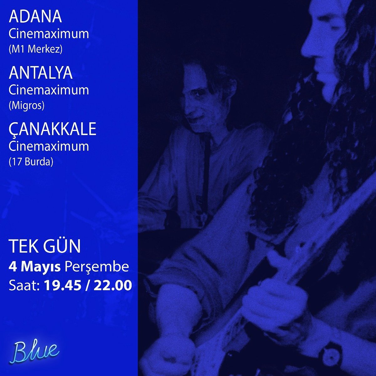 BlueFilmi's tweet photo. #ADANA, #ANTALYA ve #ÇANAKKALE ilginiz için teşekkür ederiz. İlginiz sayesinde 4 Mayıs'taki gösterime bir seans daha eklendi. #BlueFilmi https://t.co/Yqc7lJx2aS