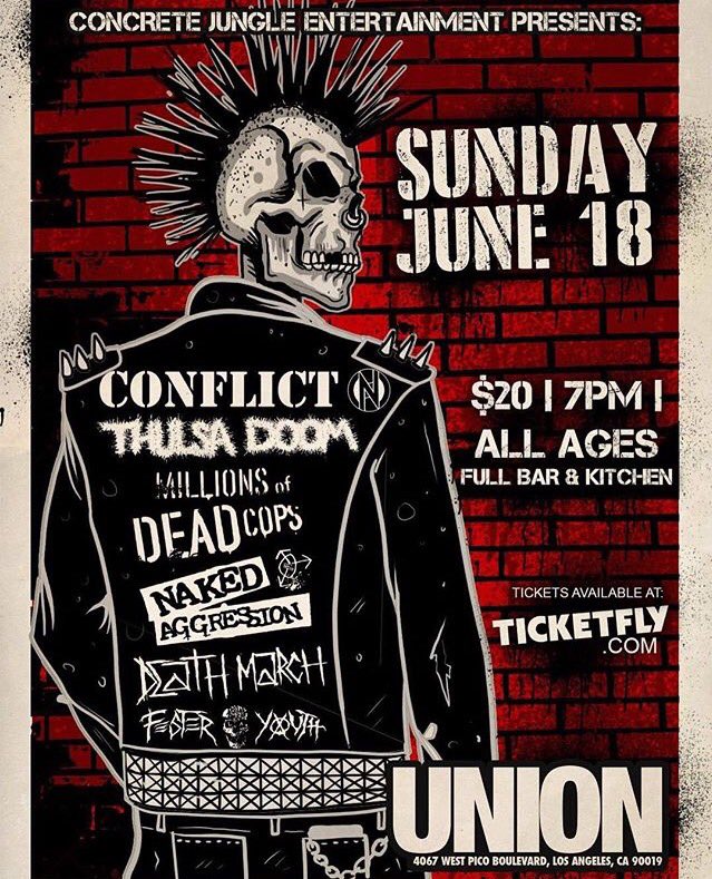 We're playing Sunday June 18th with Conflict, Thulsa Doom, MDC, Naked Aggression, &amp; Fester Youth at Union in LA. All ages.