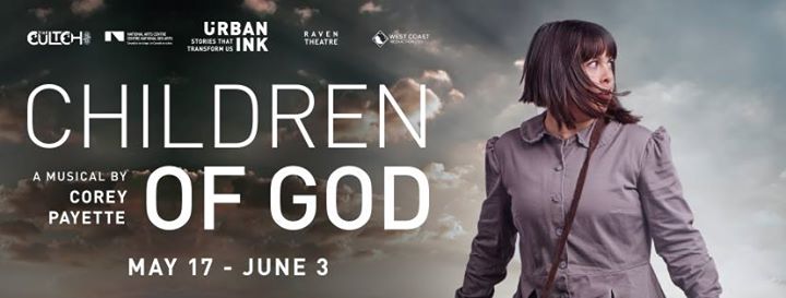 Premiere of Children of God by our own Corey Payette <a href="/TheCultch/">The Cultch</a> May 17-Jun 3 #yvrtheatre #Inidigenous #cdncult urbanink.ca/children-of-go…