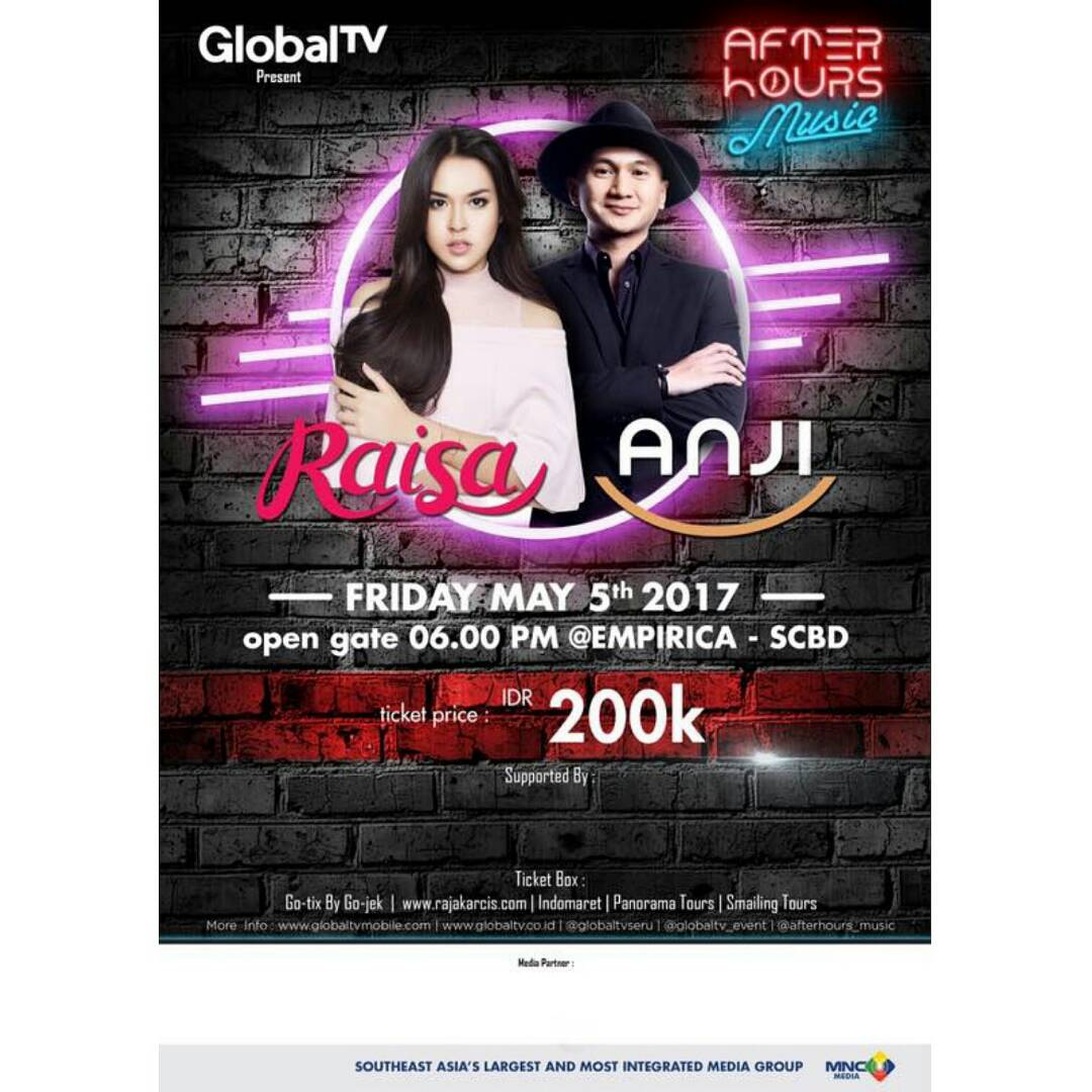 Jangan lewatkan GlobalTV "After hours music" <a href="/duniamanji/">Anji MANJI -</a> - Raisa live In Concert. Friday , May 05th 2017 at Empirica - SCBD Jakarta