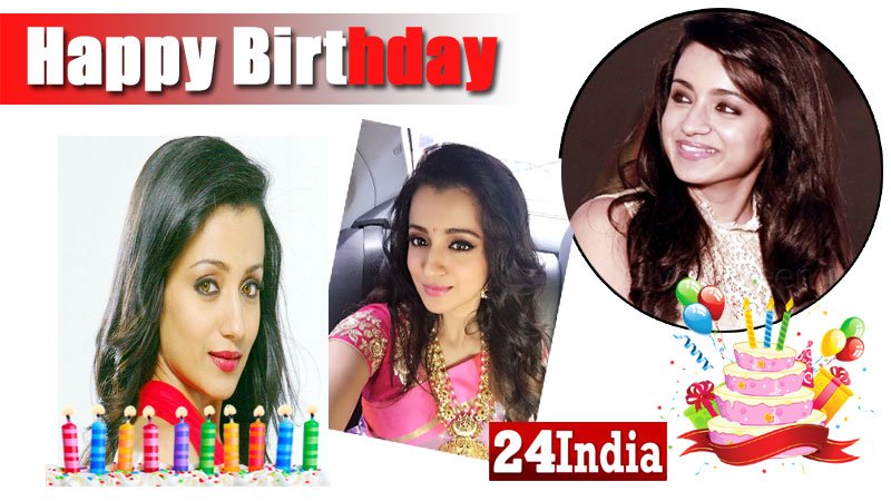 Happy Birthday to South Indian Actress Trisha Krishnan -  