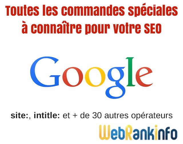 webrankinfo's tweet image. Connaissez-vous ces commandes spéciales de Google qui vous font gagner du temps chaque jour en #SEO ? bit.ly/1XPKQeB