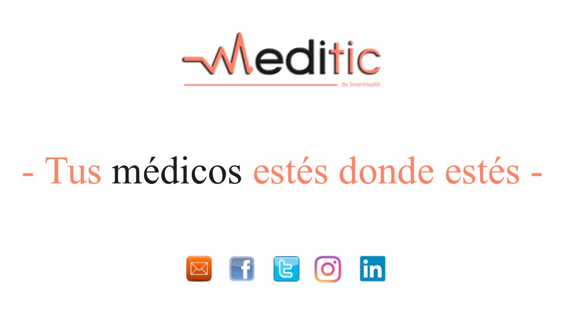 Meditichealth's tweet photo. MEDITIC (ESP) Tus #medicos estés donde estés (Cat) Els teus #metges siguis on siguis (ENG) Your #doctors wherever you are - #salud https://t.co/kZrfNWm6Vi