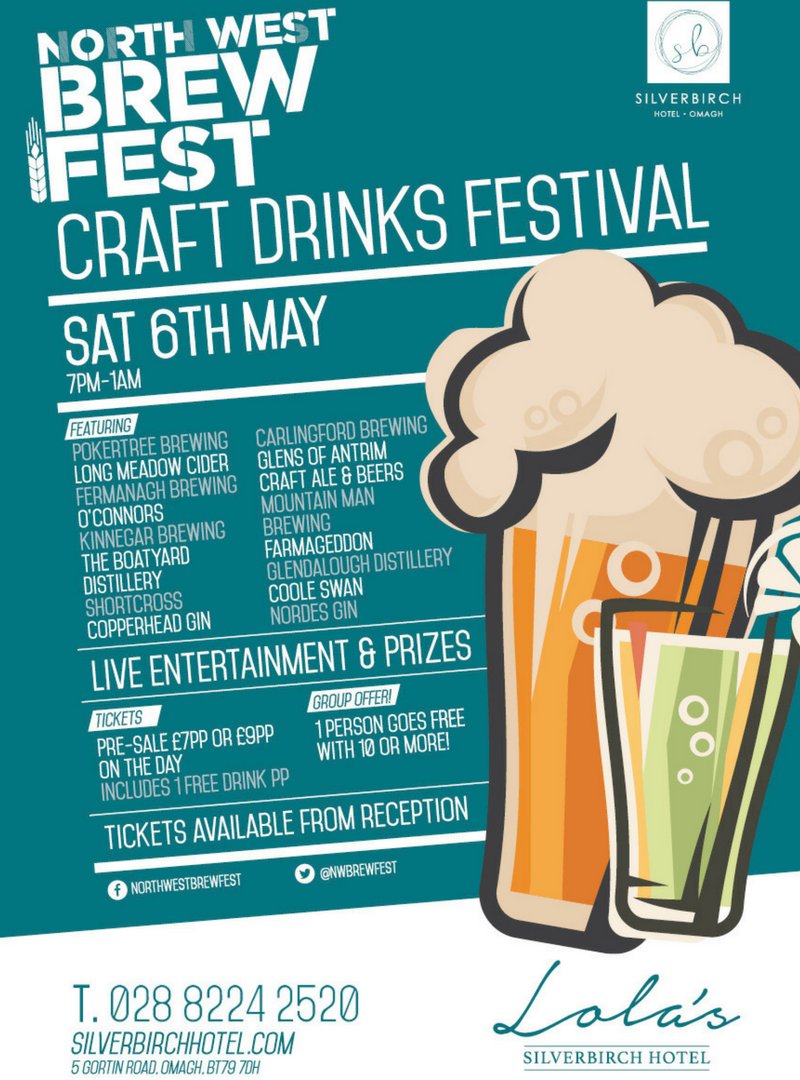 North West Brew Fest Craft Drinks Festival at Lola's <a href="/SilvrbirchHotel/">Silverbirchhotel</a> #Omagh, Saturday 6th May, 7pm to late! #CraftBeer #gin