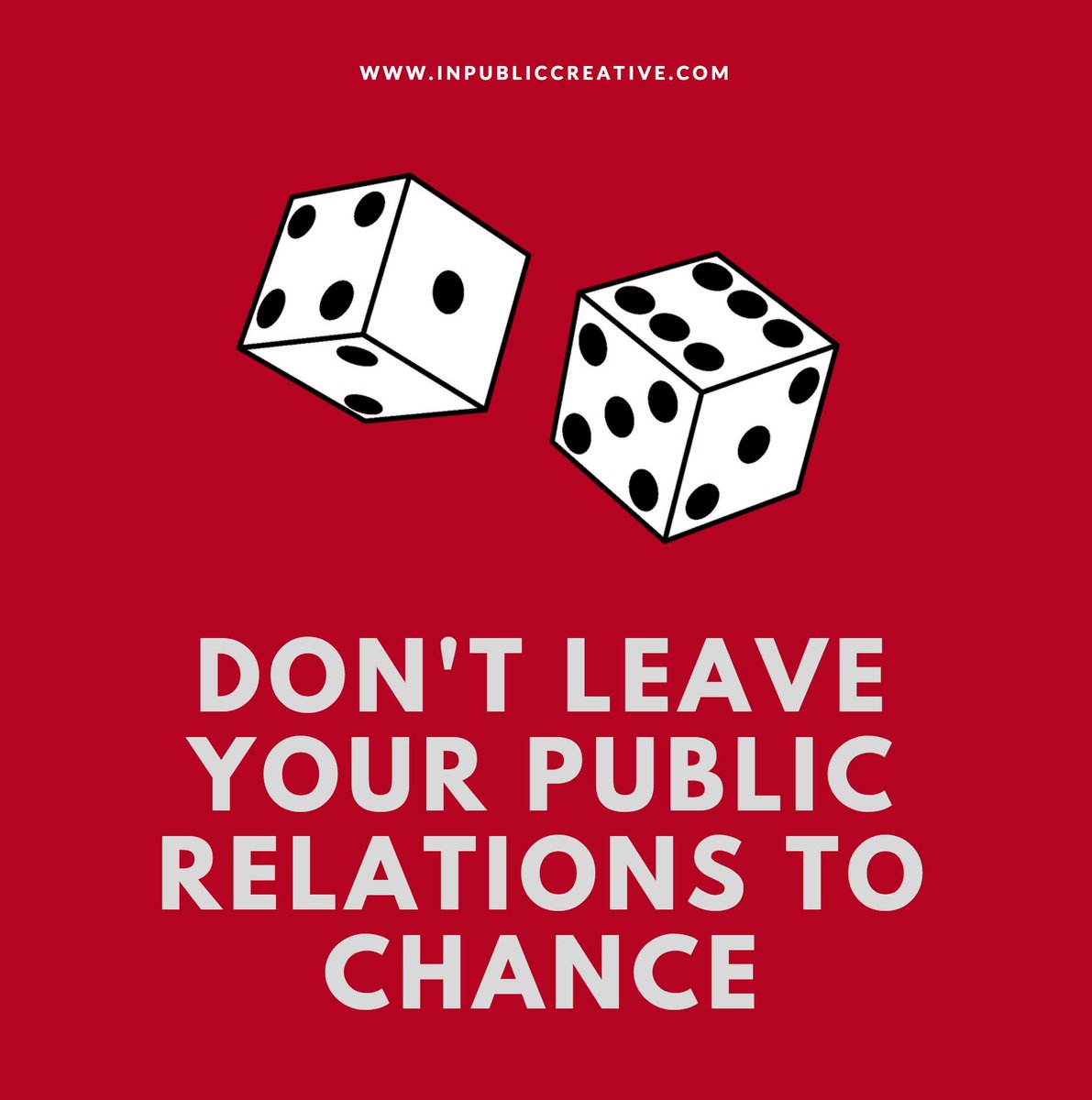 InPublicSeries's tweet photo. Public relations are everything you do and everything you say - Don't gamble with your brand's PR! https://t.co/2PtnTYeUNK