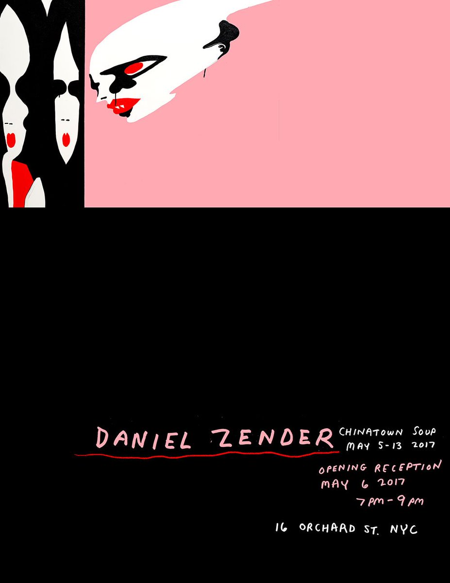 Opening reception for <a href="/daniel_zender/">Daniel Zender</a>'s new show <a href="/ChinatownSoup/">Chinatown Soup</a> in NYC #newwork #paintings #zine
Saturday, May 6 2017, 7-9PM