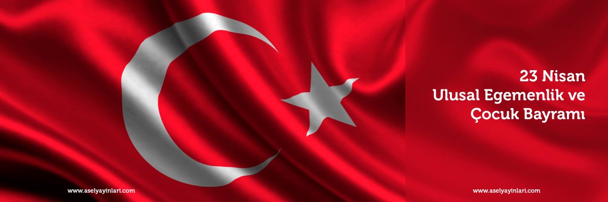 23 Nisan Ulusal Egemenlik ve Çocuk Bayramı Kutlu Olsun :)
aselyayinlari.com
#23nisan  #aselyayinlari #aselyayincilik #aselinter