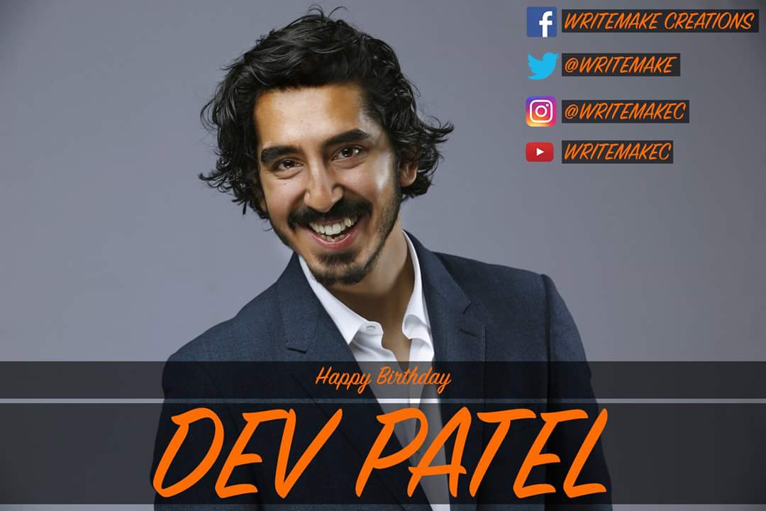 Happy Birthday to DEV PATEL    