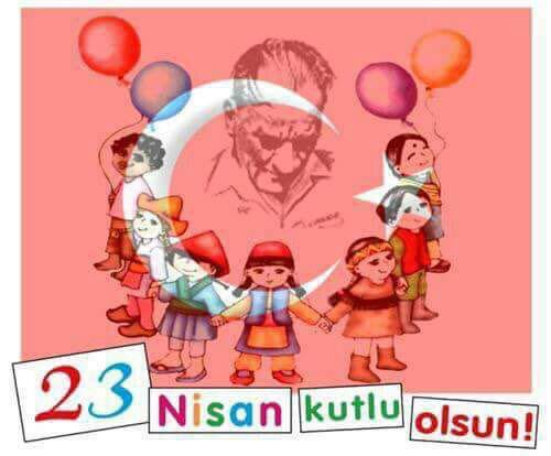 Ulusumuzun Milli Egemenlik ve Çocuk Bayramı kutlu olsun..