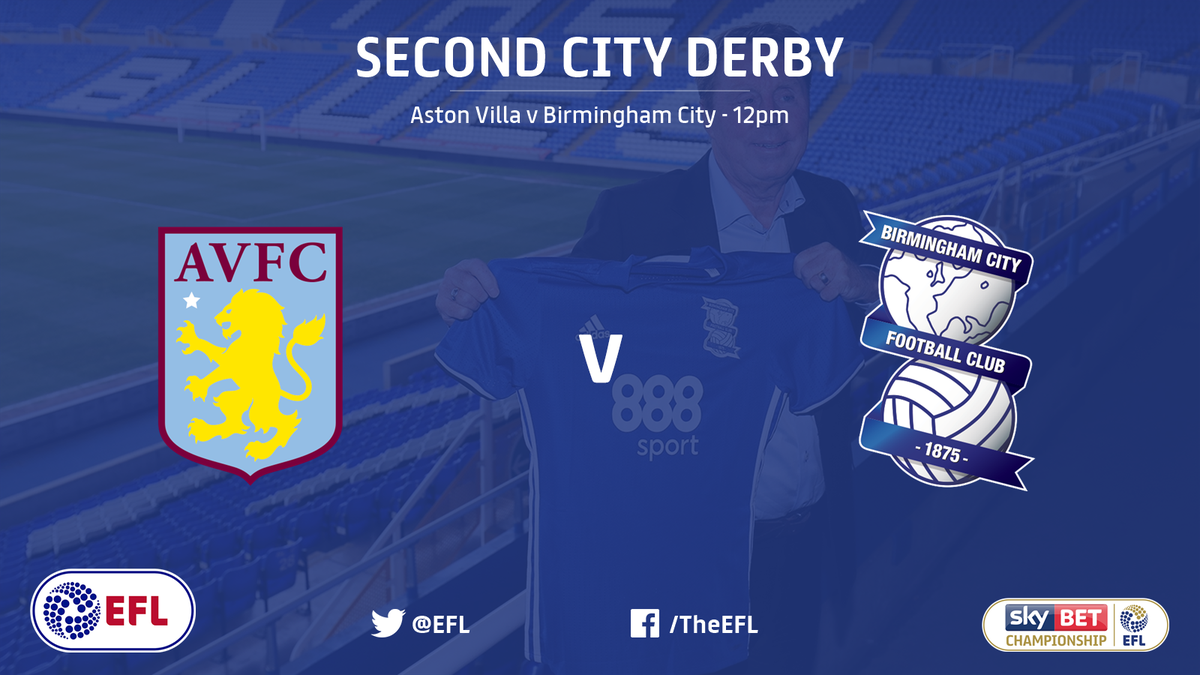 EFL's tweet photo. It's derby day in the @SkyBetChamp...

@AVFCOfficial v @BCFC, 12pm. https://t.co/HRC7USyqzC