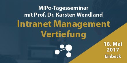 IntranetOracle's tweet image. Neue Impulse zu Intranets im Seminar #Intranet Management Vertiefung am 18.05.2017 in #Einbeck. Tickets unter mipokonferenz.de