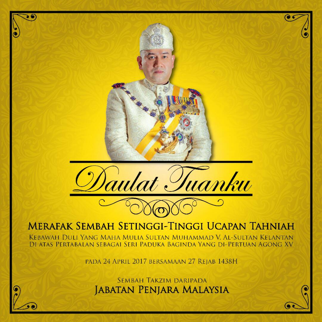 Daulat Tuanku Mrafak Smbah Stinggi-Tinggi Ucpan Thniah DiAtas Ptbalan Sbgai Seri Paduka Bginda Yg DPertuan Agong XV@KPPenjara <a href="/KDNPUTRAJAYA/">KDN🇲🇾</a>