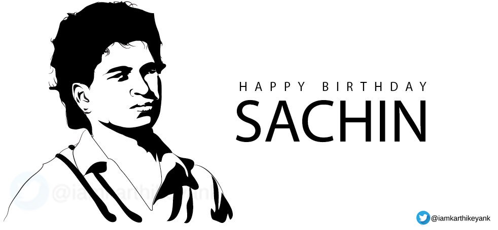 Happy Birthday Sachin Tendulkar.  The Legend Among Men, !! 