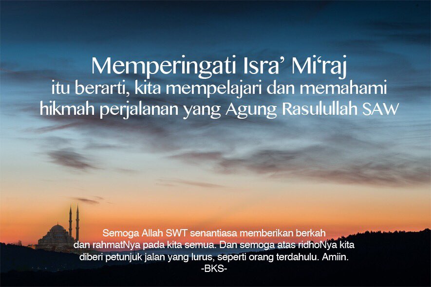 Selamat Memperingati Isra Mi'raj Nabi Muhammad SAW, Tahun 1438 H. 🙏