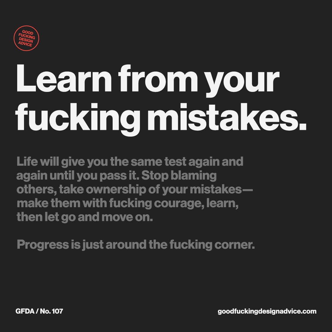 _lisasmets's tweet image. No. 107 / Learn from your fucking mistakes. @GoodDsgnAdvice #MondayWeekly ctt.ec/q65OS+