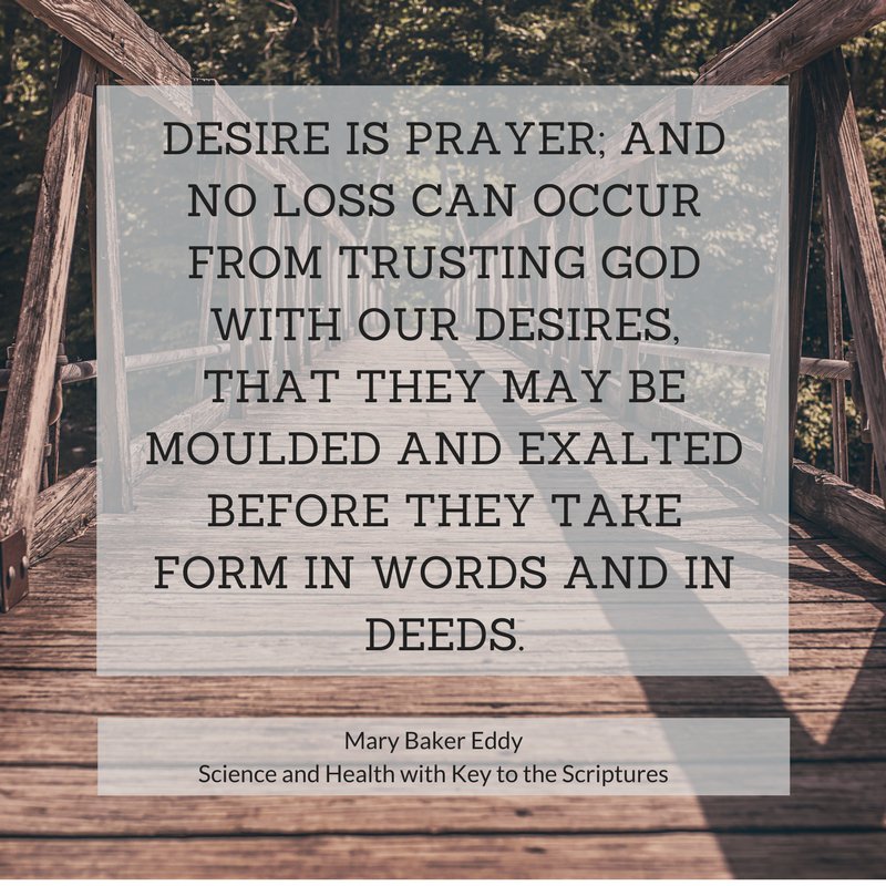 CS_Reading's tweet image. "#Desire is #prayer" - #MaryBakerEddy #mondaymotivation