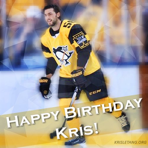  - Happy Birthday Kris Letang! - 
