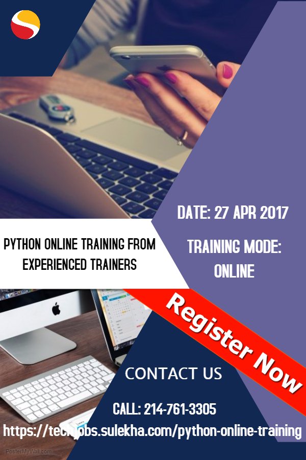 sulekhatraining's tweet image. #PythonCertificationCourse in Online from 27th Apr 2017. Register Online @ goo.gl/vR65Vl or Call: 214-761-3305