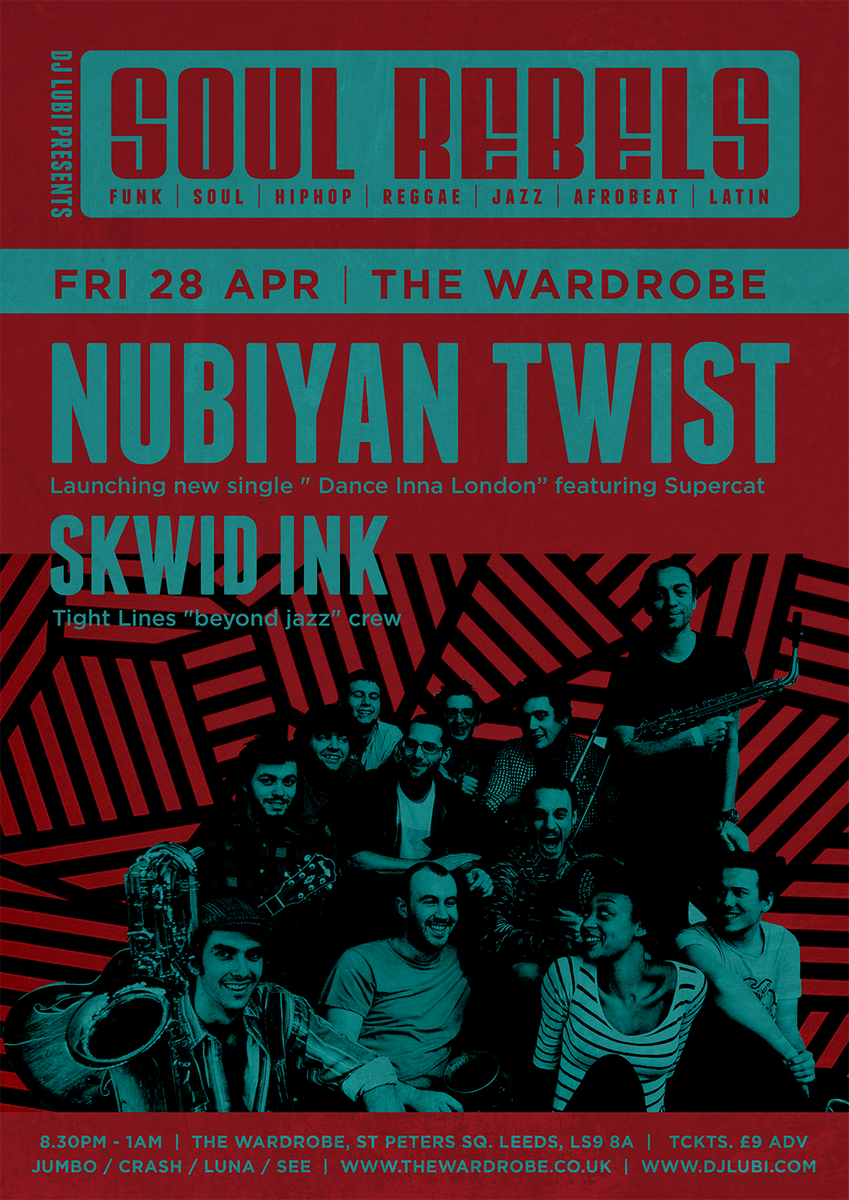 djlubi's tweet photo. @Nubiyantwist this Fri @wardrobeleeds + #SkwidInk tix @JumboRecords @Crash_Records @lunatickets #DanceInnaLondon #jazz #reggae #hiphop #soul https://t.co/THAZ8HleBR