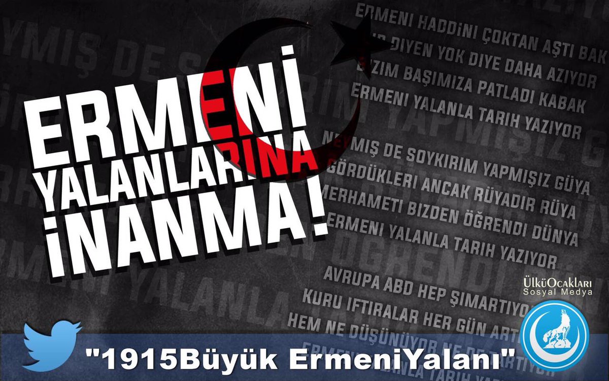 ÜlküOcakları Gündem Çalışmamızı Yazıyoruz

" 1915Büyük ErmeniYalanı "
