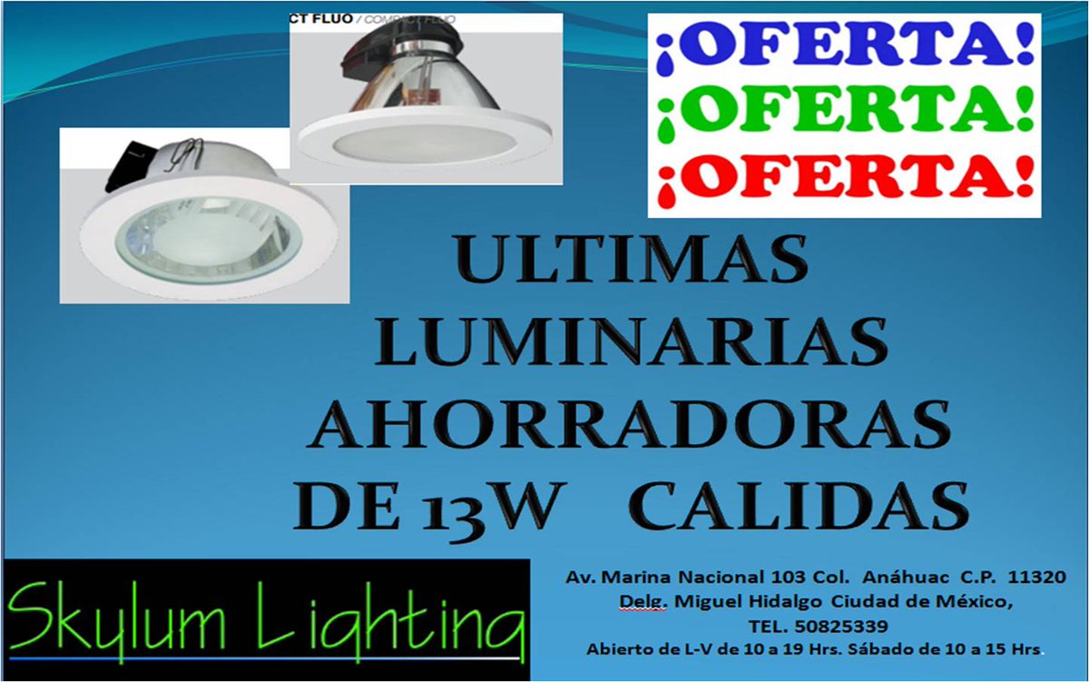 skylum_lighting's tweet image. PROMOCIÓN PARA EMPOTRAR EN BOTES INTEGRAL 
Marina Nacional 103 Anáhuac 11320 Ciudad de México
 50825339  L-V de 10 a 19 S de 10 a 15 hrs.