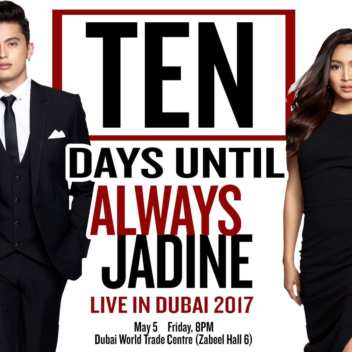 Always looking forward ka ba makita sina James Reid ar Nadine Lustre, kabayan? 
10 days to go til #AlwaysJaDineDubaiTour