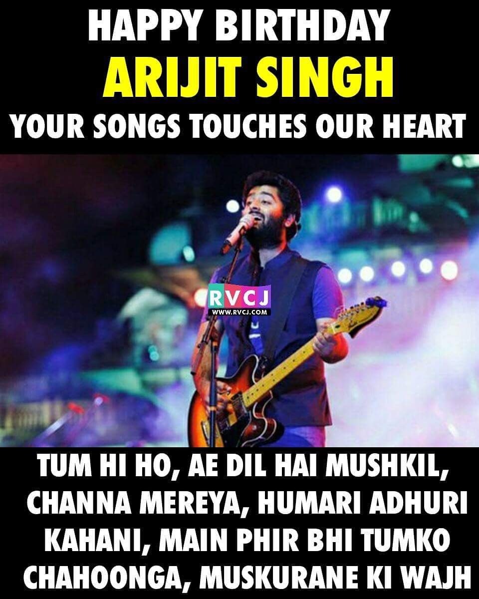 Happy Birthday Arijit Singh 