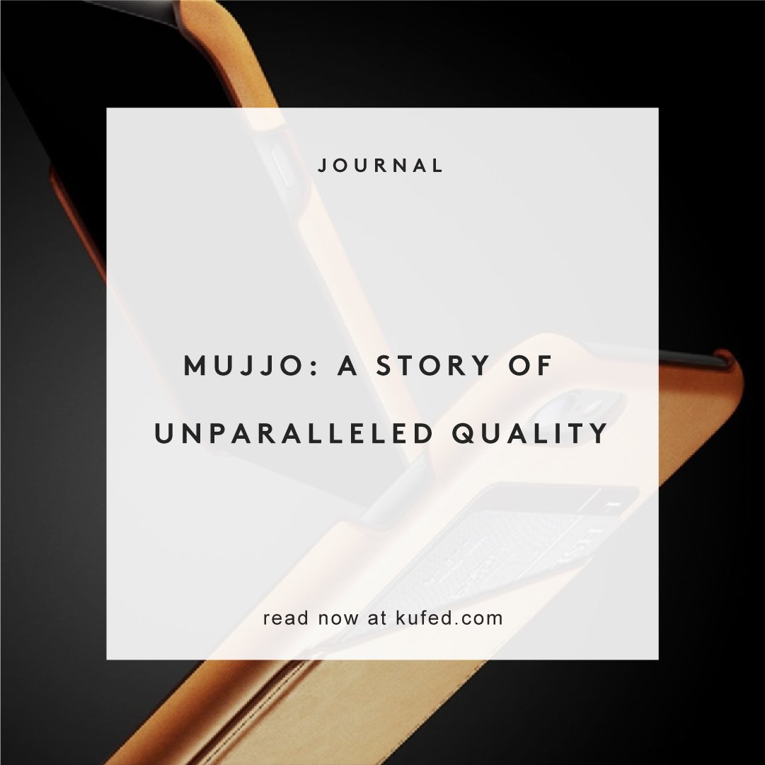 When it comes to making high quality leather goods, nobody does it better than Mujjo. Read more about it on kufed.com/journal #kufed