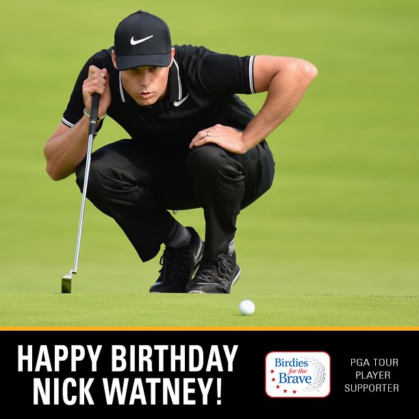 Wishing a very Happy Birthday to Birdies for the Brave supporter, Nick Watney! 