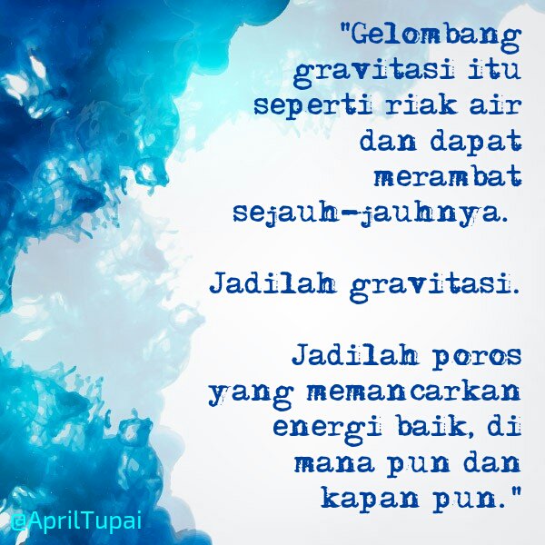 AprilTupai's tweet photo. Baik disadari atau tidak, menjadi gravitasi adalah peran tiap manusia https://t.co/gumHKm6714 @LunaSmartphone #BeTheGravity #SmartphoneLUNA https://t.co/85X96jOGy4