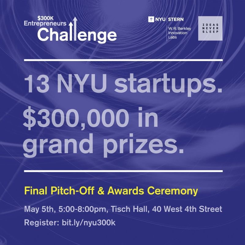 nyuinnovation's tweet photo. Don't miss out as NYU founders in the $300K Entrepreneurs Challenge pitch for the grand prize on 5/5! https://t.co/jVc5YWxtx6 https://t.co/p6Ncuh7Hxh
