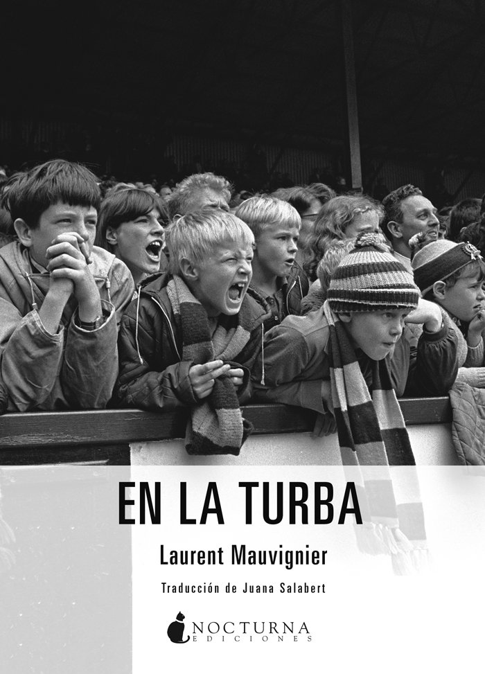 #EnLaTurba: 'Una fantástica novela que retrata la ilusión previa y el drama posterior' @el_pais, tinyurl.com/mhmtfqs. #LaurentMauvignier