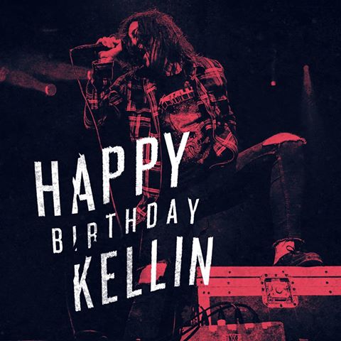 Happy birthday to my very first love! thank you for being such an inspiration! I love you Kellin Quinn!!! 