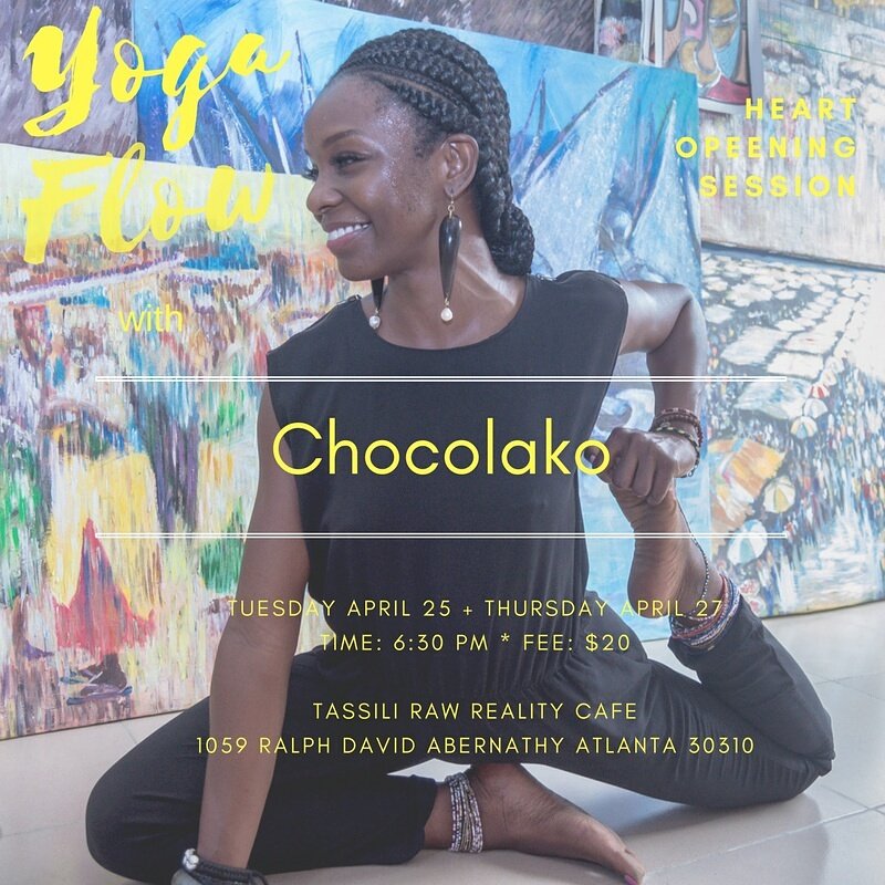 Chocolako_'s tweet photo. #YogaWithChoc is hosting a #YogaWorkshop at Tassili Raw Reality in Atlanta 630pm today. Come learn how to de-stress with #yoga https://t.co/URSYLtQO8u