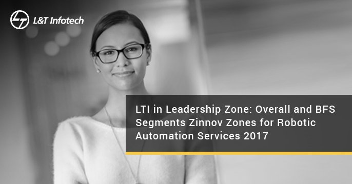 ltm_ofcl's tweet photo. LTI in Leadership Zone for Overall &amp; BFS segments in @Zinnov Zones’ Robotic Automation Services 2017 #RPA #Banking https://t.co/5Xs8dPyJHI https://t.co/7V5Ag9wk9J