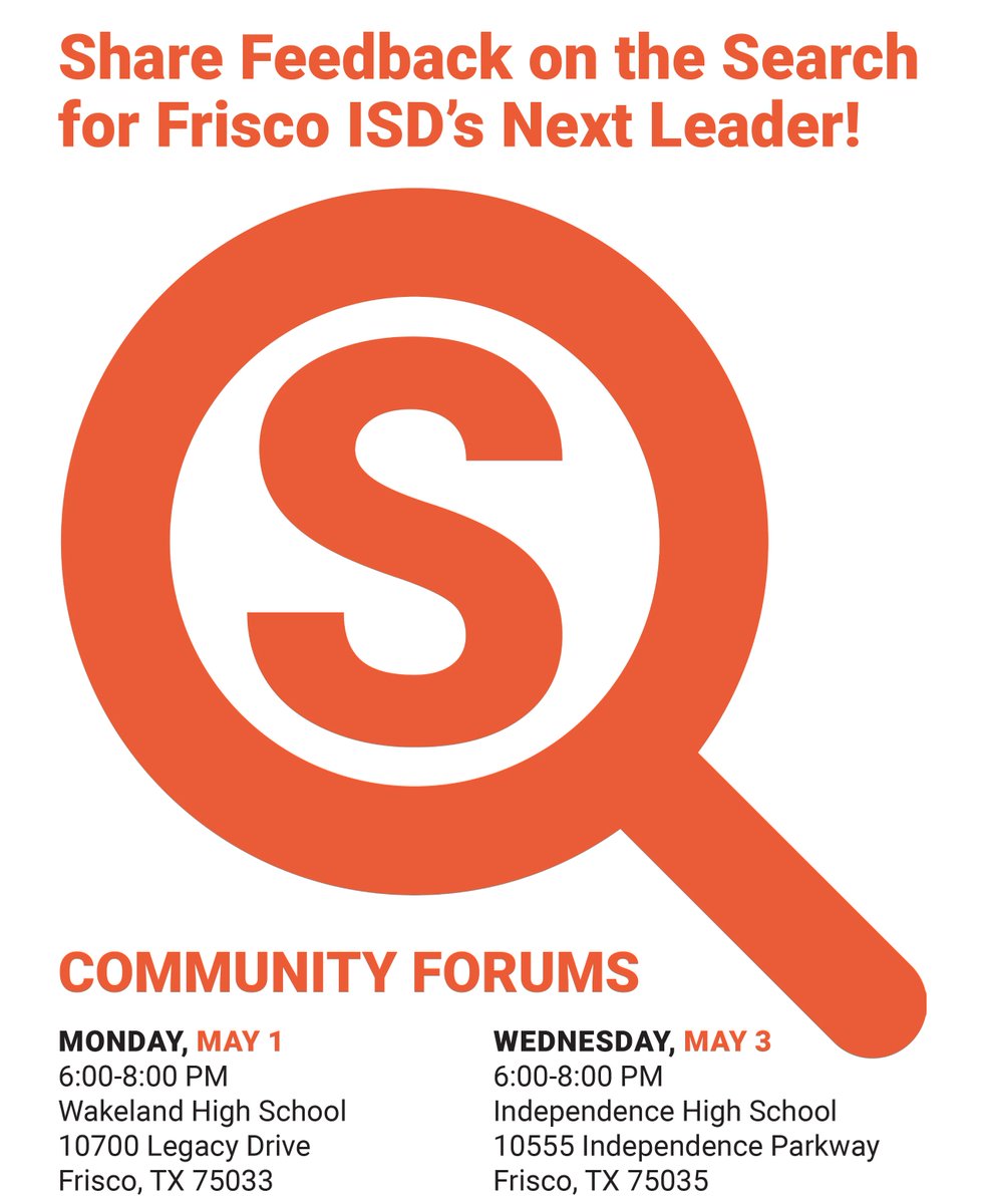 friscoisd's tweet photo. Join us at @WakelandHS or @IHSFrisco to share input on the superintendent search! @FISDCouncil @FriscoEF @frisco_sage @FriscoGifted https://t.co/mpLkdCLLBY