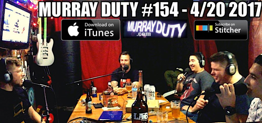 MarkTheMurray's tweet photo. Murray Duty #154 – 4/20 2017 https://t.co/zlRz5LZncG https://t.co/BQVe0JVluc