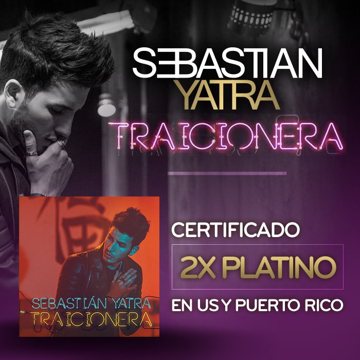 Felicidades <a href="/SebastianYatra/">Sebastian Yatra</a>! 
#AlguienRobo Certificado ORO en US y Puerto Rico!
#Traicionera Certificado 2x PLATINO en US y Puerto Rico!